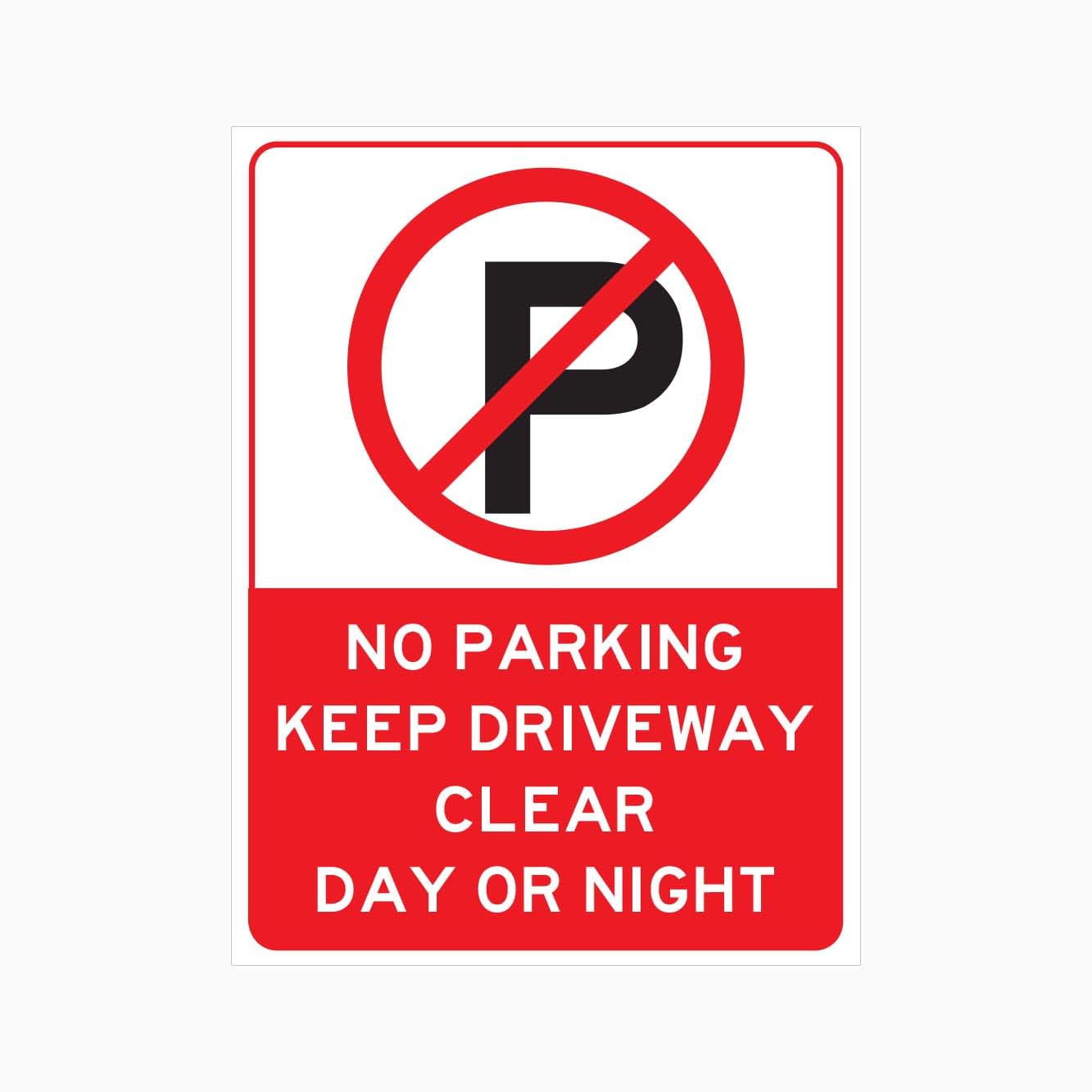 NO PARKING KEEP DRIVEWAY CLEAR DAY OR NIGHT Sign Prohibition Metal Tin Sign 8 x 12 inch for Industrial & Commercial Series