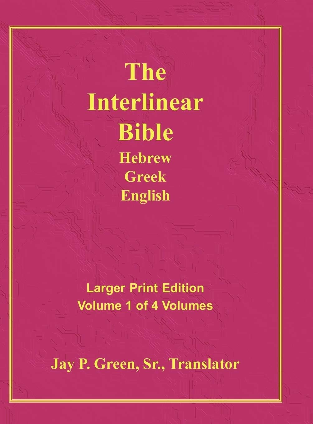 Interlinear Hebrew Greek English Bible-PR-FL/OE/KJ Large Pring Volume 1 Hardcover – Large Print, July 11, 2011