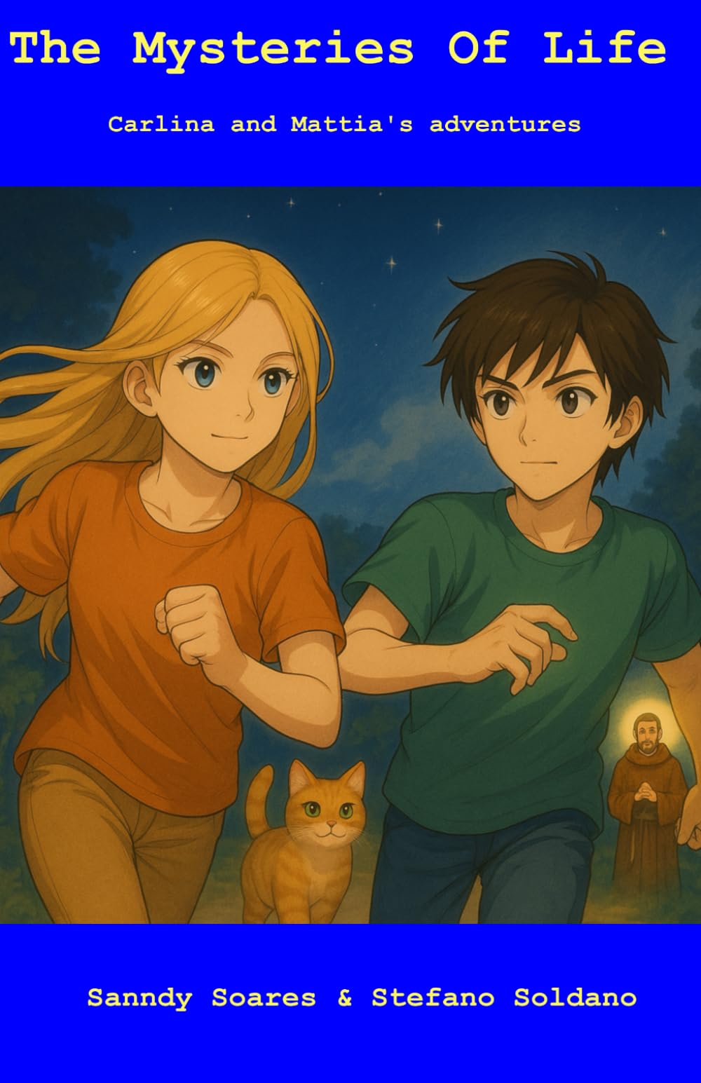 The Mysteries of Life: Carlina and Mattia’ adventures