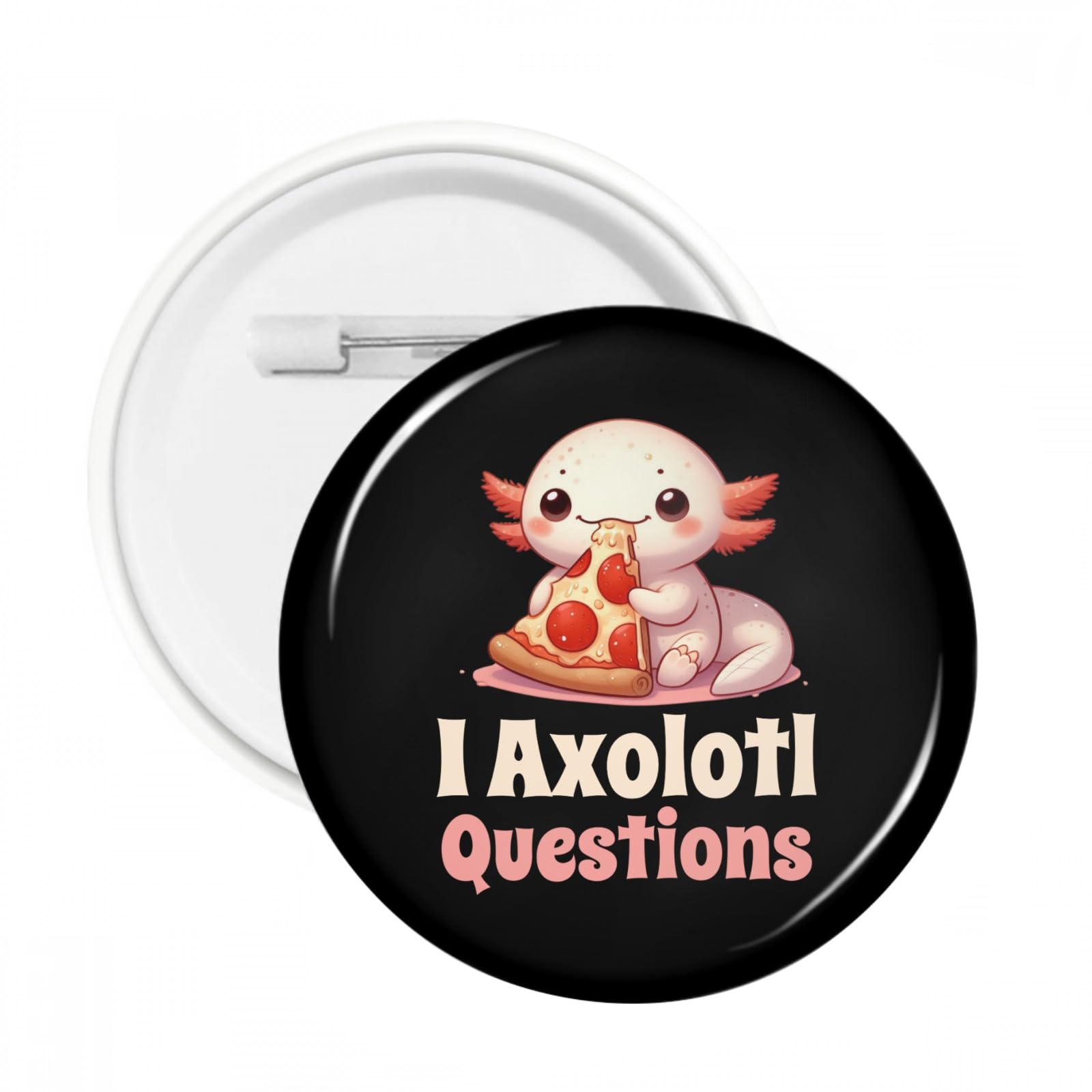 I Axolotl Questions Adults Youth Kids Axolotl Backpacks Badge Buttons Pins Aesthetic Logo Backpack Buttons Badges Pin