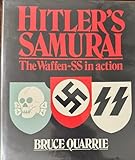 Hitler's Samurai: The Waffen-SS in action