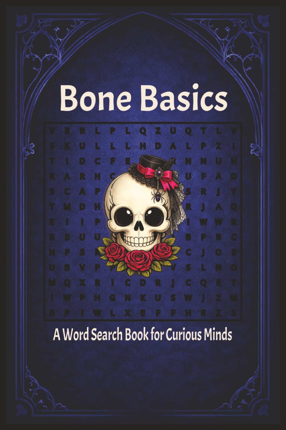 Bone Basics: A Word Search Book for Curious Minds