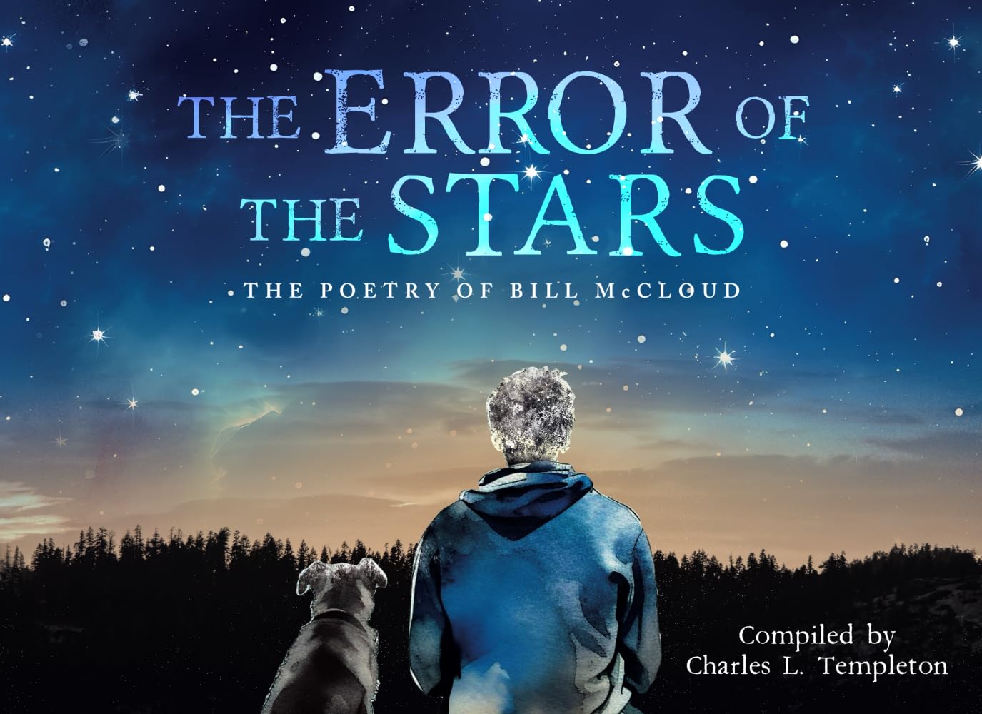 The Error of the Stars: A Book of Poetry by Bill McCloud      Paperback – December 3, 2024