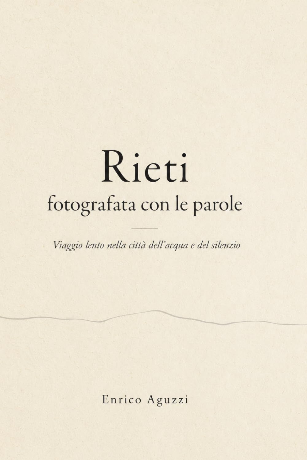 Rieti: fotografata con le parole (I borghi della sabina)