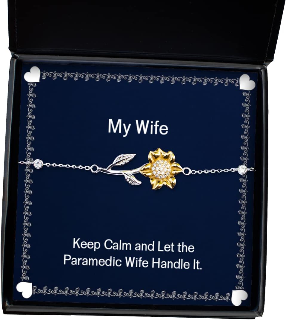 Useful Wife, Keep Calm and Let The Paramedic Wife Handle It, Gag Christmas Sunflower Bracelet from Wife