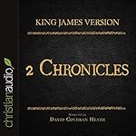 Cover of Holy Bible in Audio - King James Version: 2 Chronicles