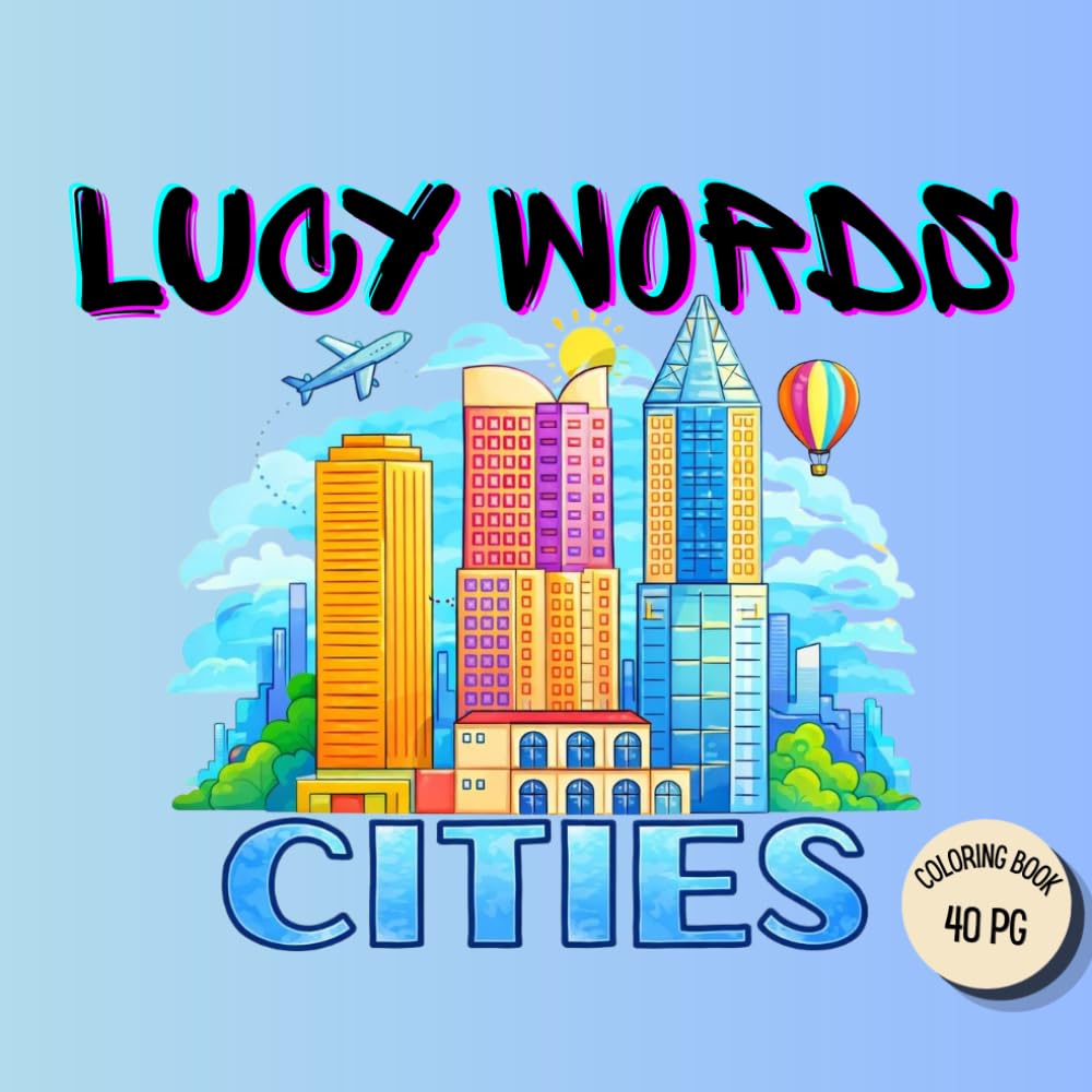LUCY WORDS: CITIES