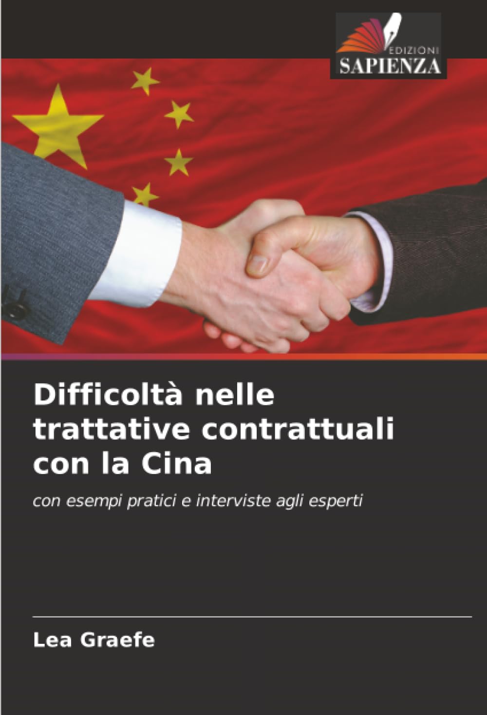 Difficoltà nelle trattative contrattuali con la Cina: con esempi pratici e interviste agli esperti