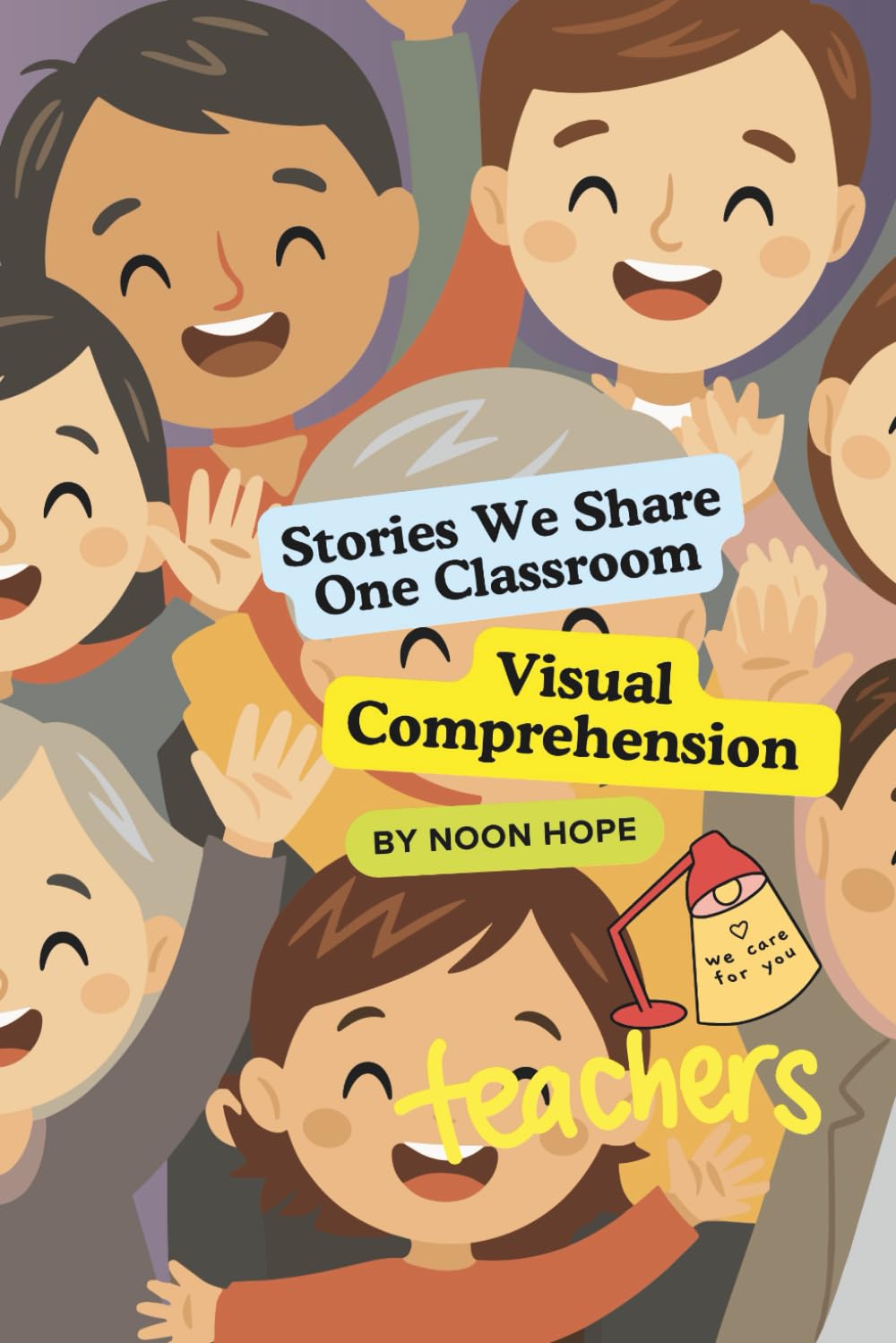 Stories We Share One Classroom: Visual Comprehension