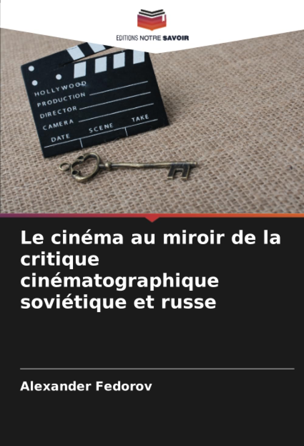 Cinéma soviétique et russe : livre d'analyse de la critique cinématographique