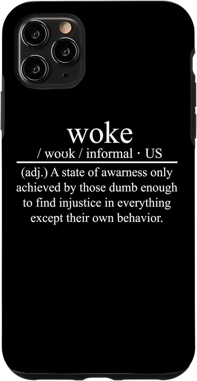 iPhone 11 Pro Max Urban Dictionary Woke Definition Case