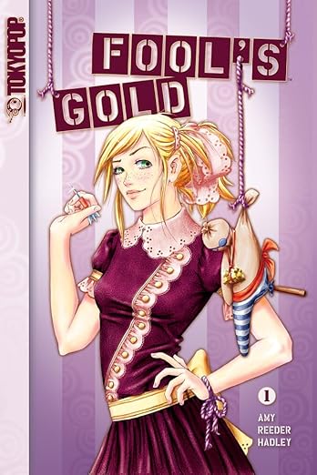 Fool's Gold, Volume 1 (1) (Fool's Gold manga)