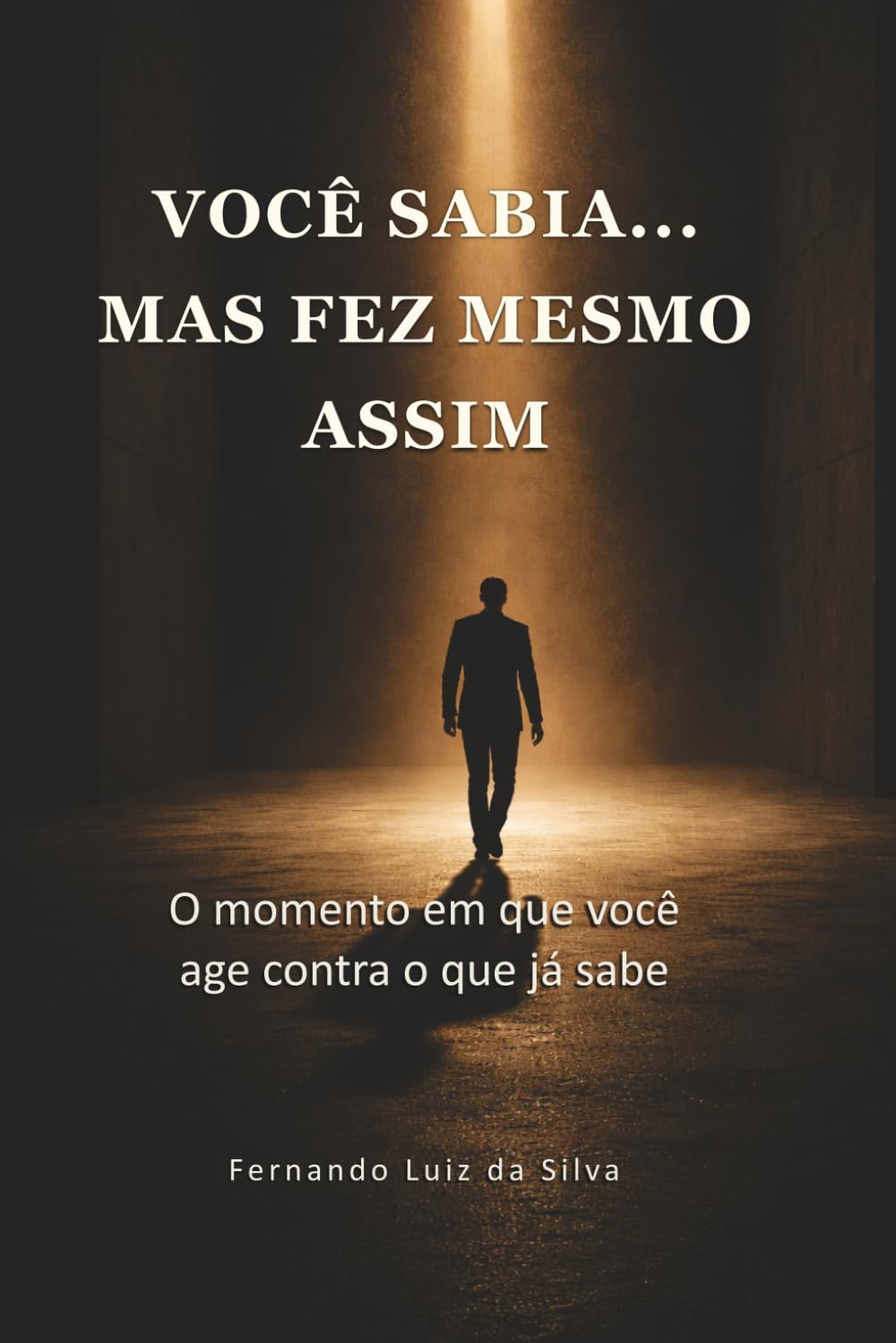 Você sabia… mas fez mesmo assim: O instante em que você já sabe… e ainda assim faz