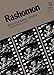 Rashomon: Akira Kurosawa, Director (Rutgers Films in Print series)