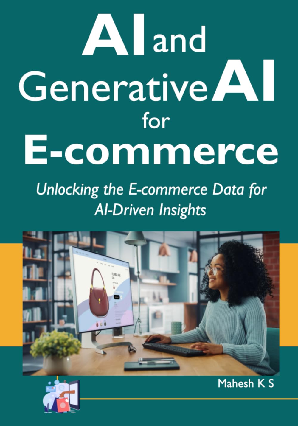 AI and Generative AI for E-commerce: Unlocking the E-commerce Data for AI-Driven Insights