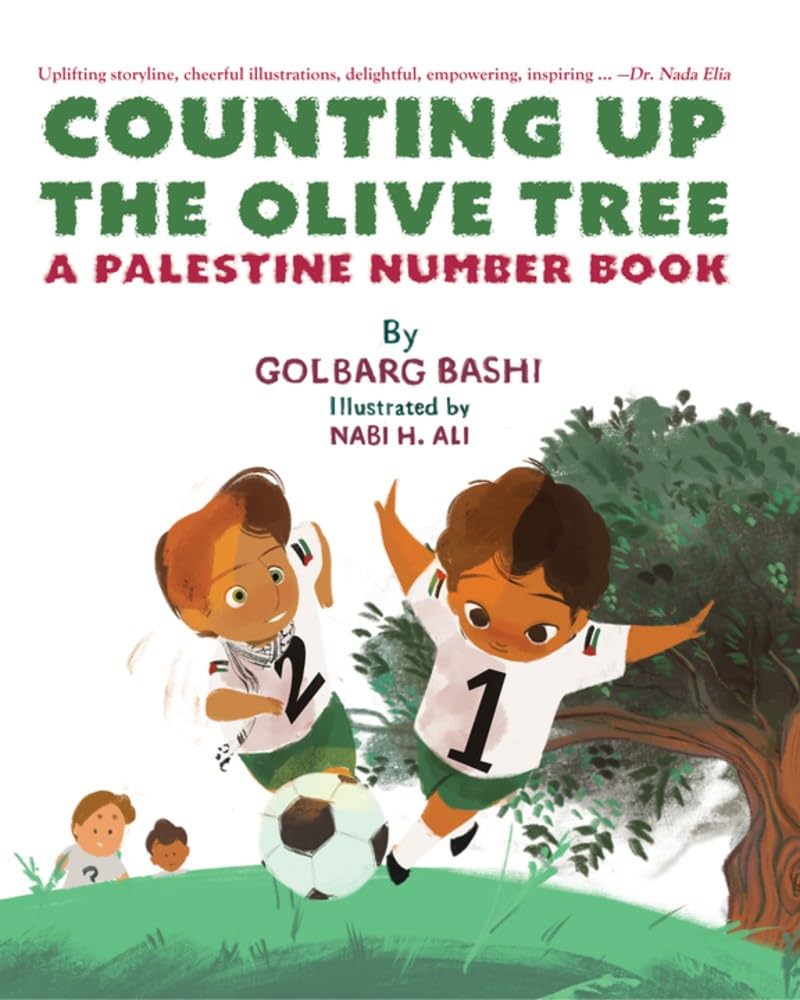 Counting Up The Olive Tree: A Palestine Number Book