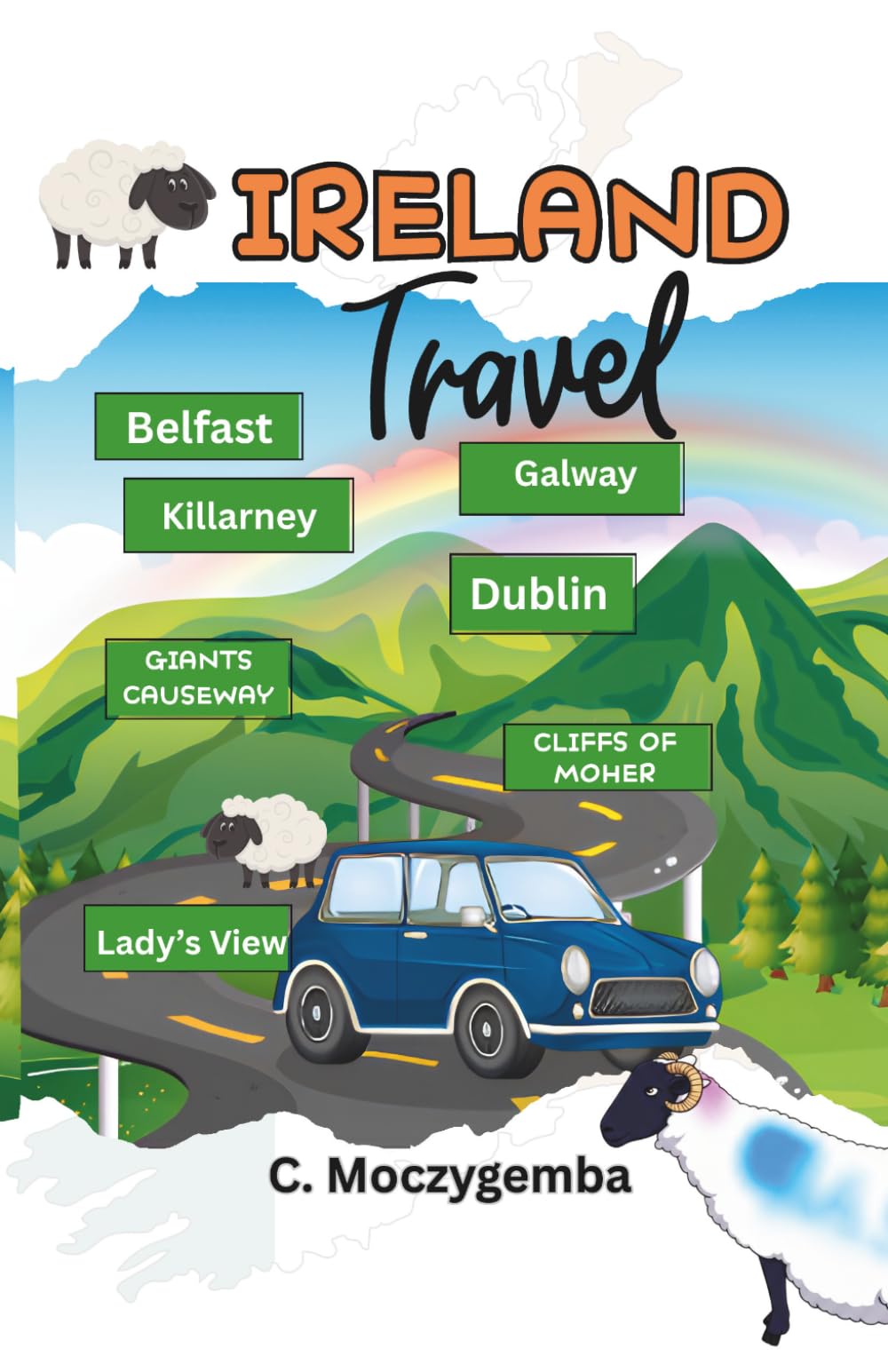 Ireland Travel (The Historic Cities Scavenger Hunt Travel Booklets)