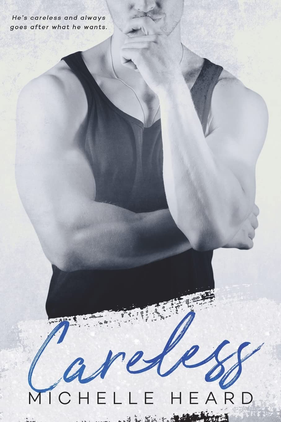Careless: Volume 3 (An Enemies To Lovers Novel)