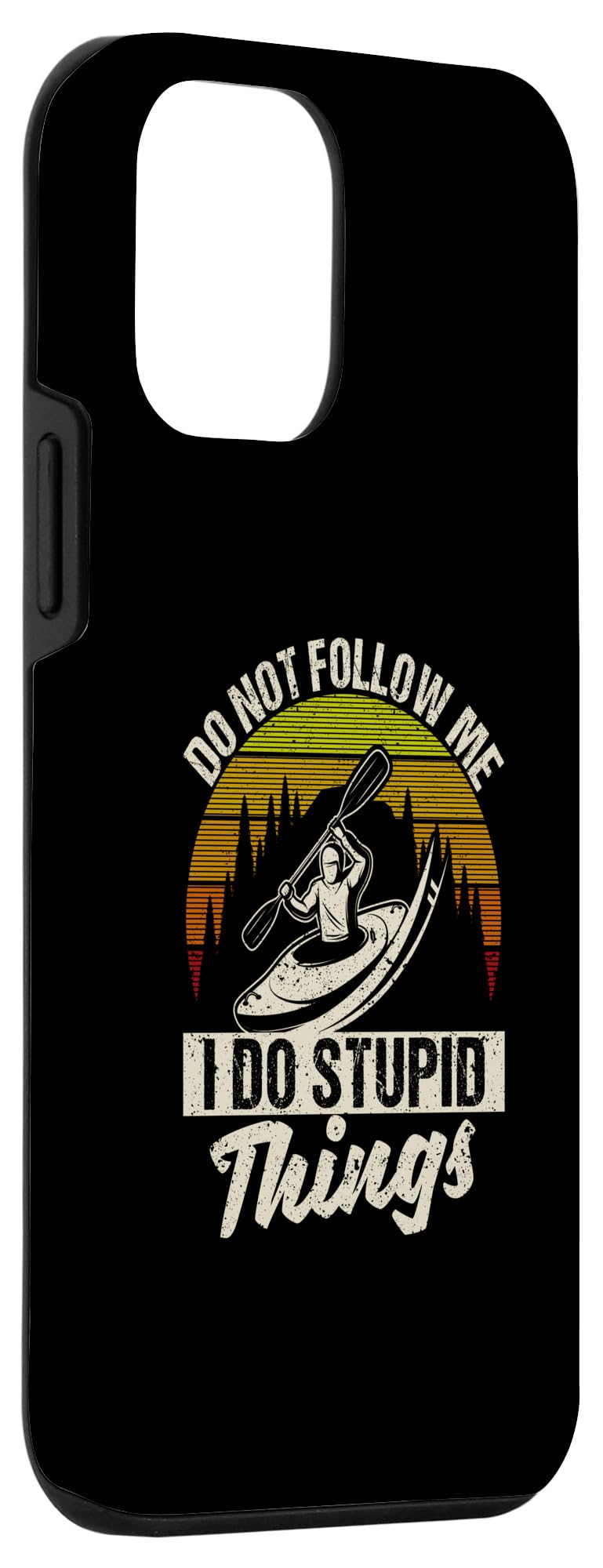 iPhone 12 mini Don't Follow Me I do Stupid Things Kayak Funny Kayaking Case - Image 3