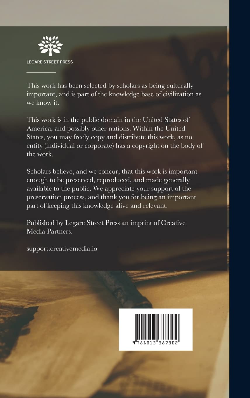 A Century of Finance. Martin's History of the Boston Stock and Money Markets, One Hundred Years, From January, 1798, to January, 1898, Comprising the ... Securities ... Also a Review of the Boston...