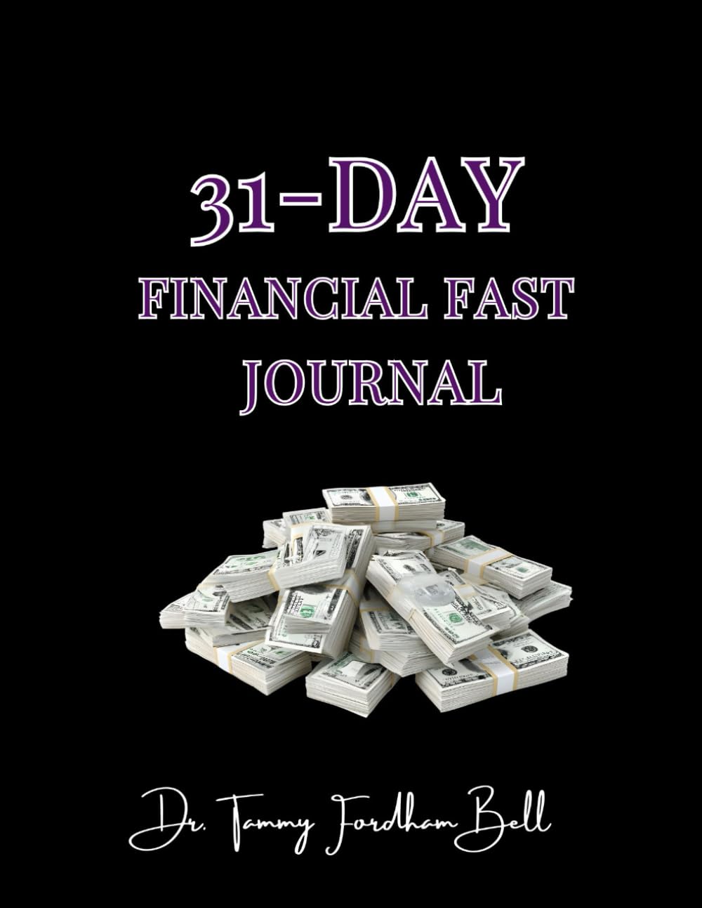 31-Day Financial Fast Journal