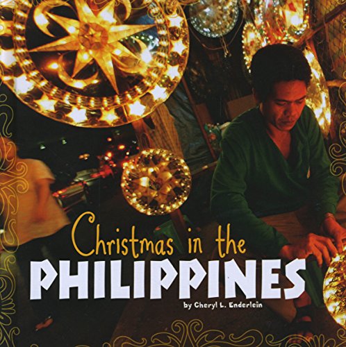 Christmas in the Philippines (First Facts: Christmas Around the W...