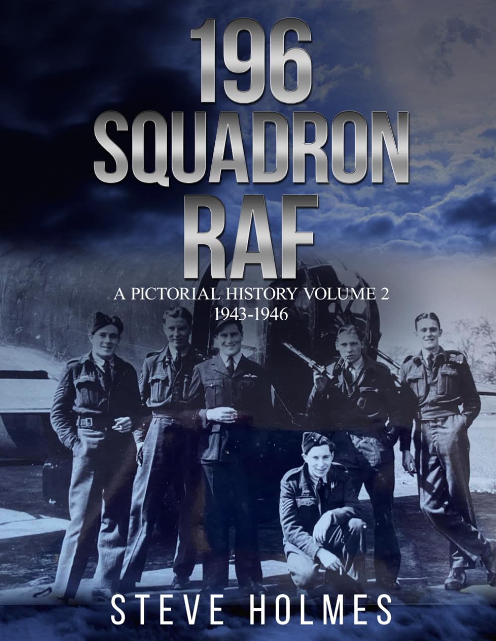 196 SQUADRON RAF: A PICTORIAL HISTORY 1943-1946