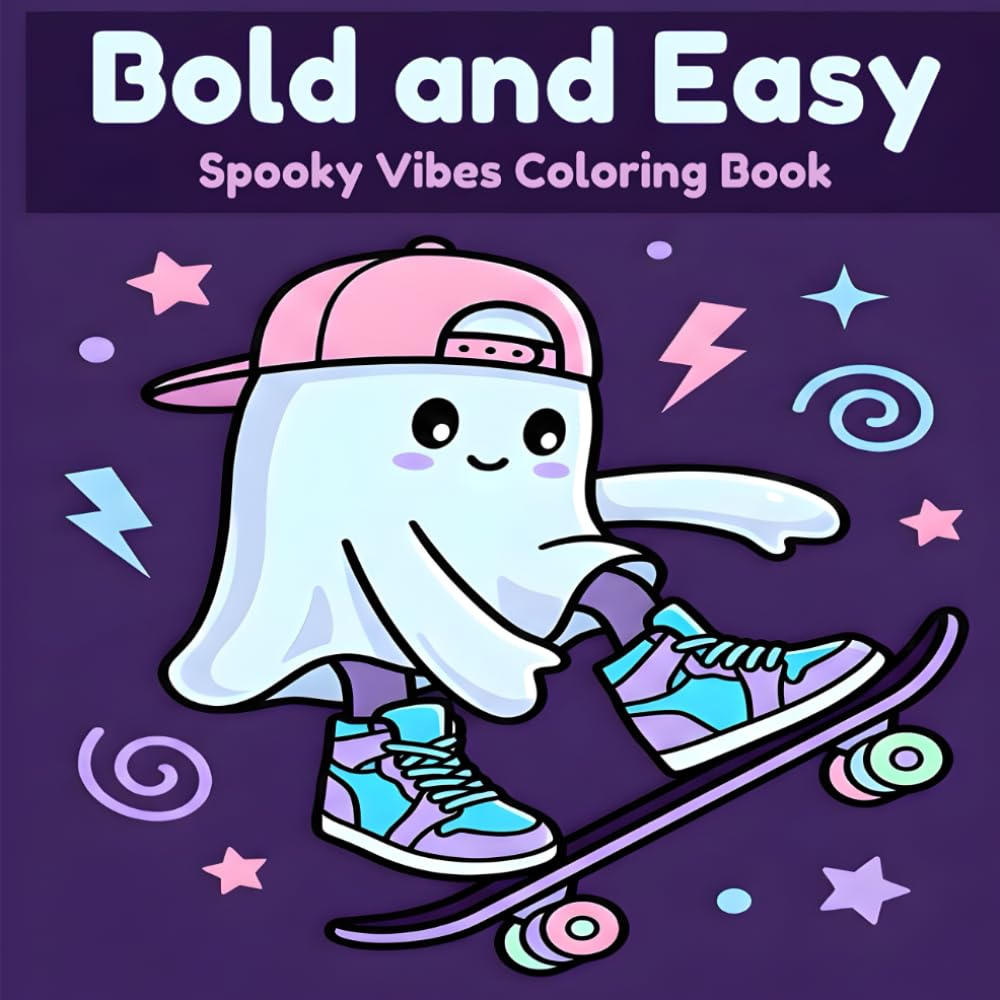 Bold and Easy Spooky Vibes Coloring Book: A Super Cool Collection of Kawaii Streetwear Monsters, Skater Ghosts, and Trendy Horror Themes for Adults and Teens