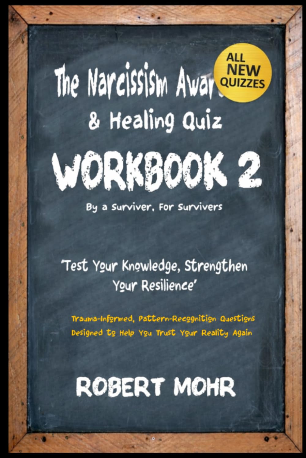 THE NARCISSISM AWARENESS & HEALING QUIZ WORKBOOK 2 (Narcissism Series)