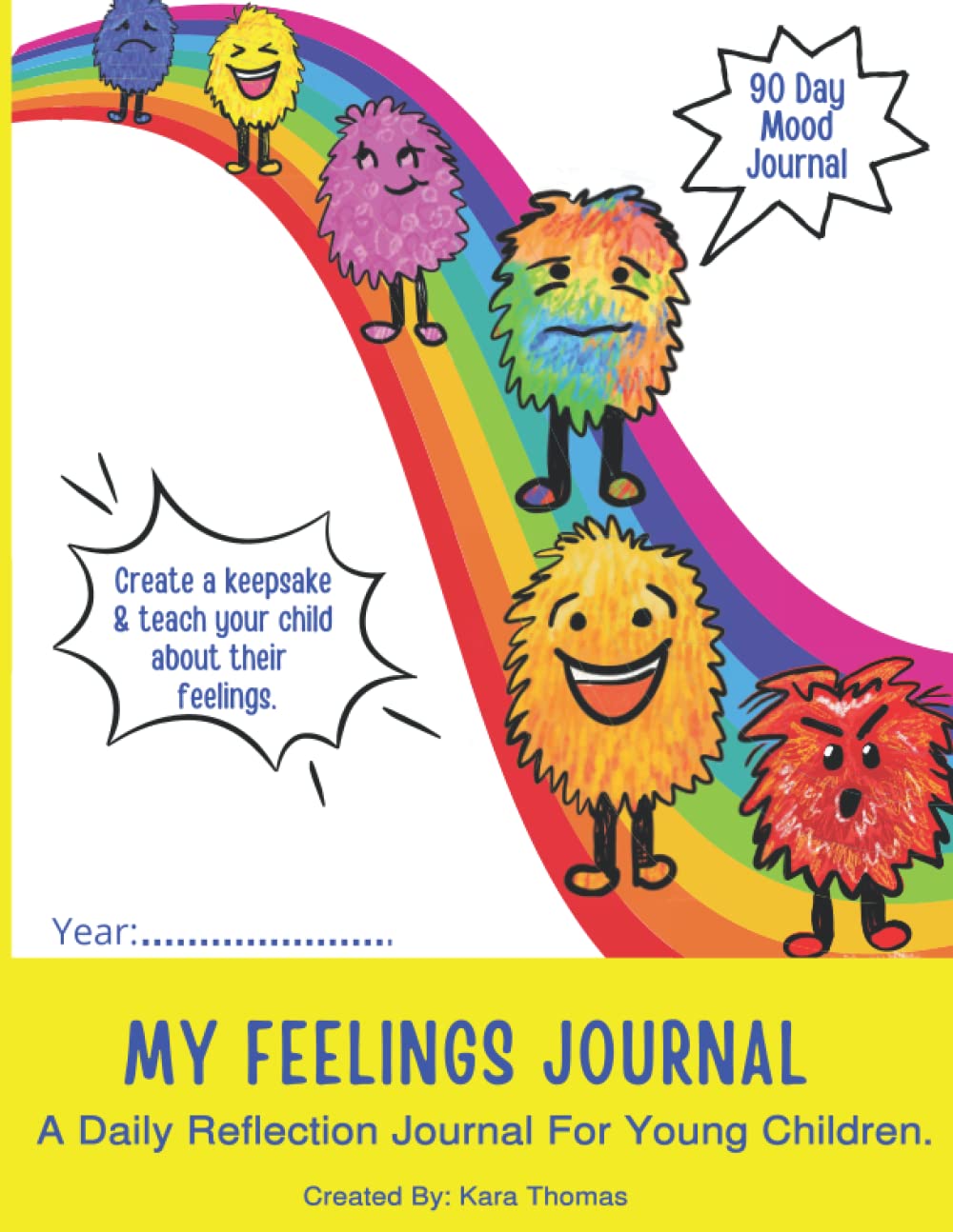 My Feelings Journal: A Daily Reflection Journal For Young Children