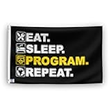 Eat Sleep Program Repeat Flag - 3x5 ft High-Durability Polyester Fade-Resistant, Weatherproof Outdoor/Indoor Banner