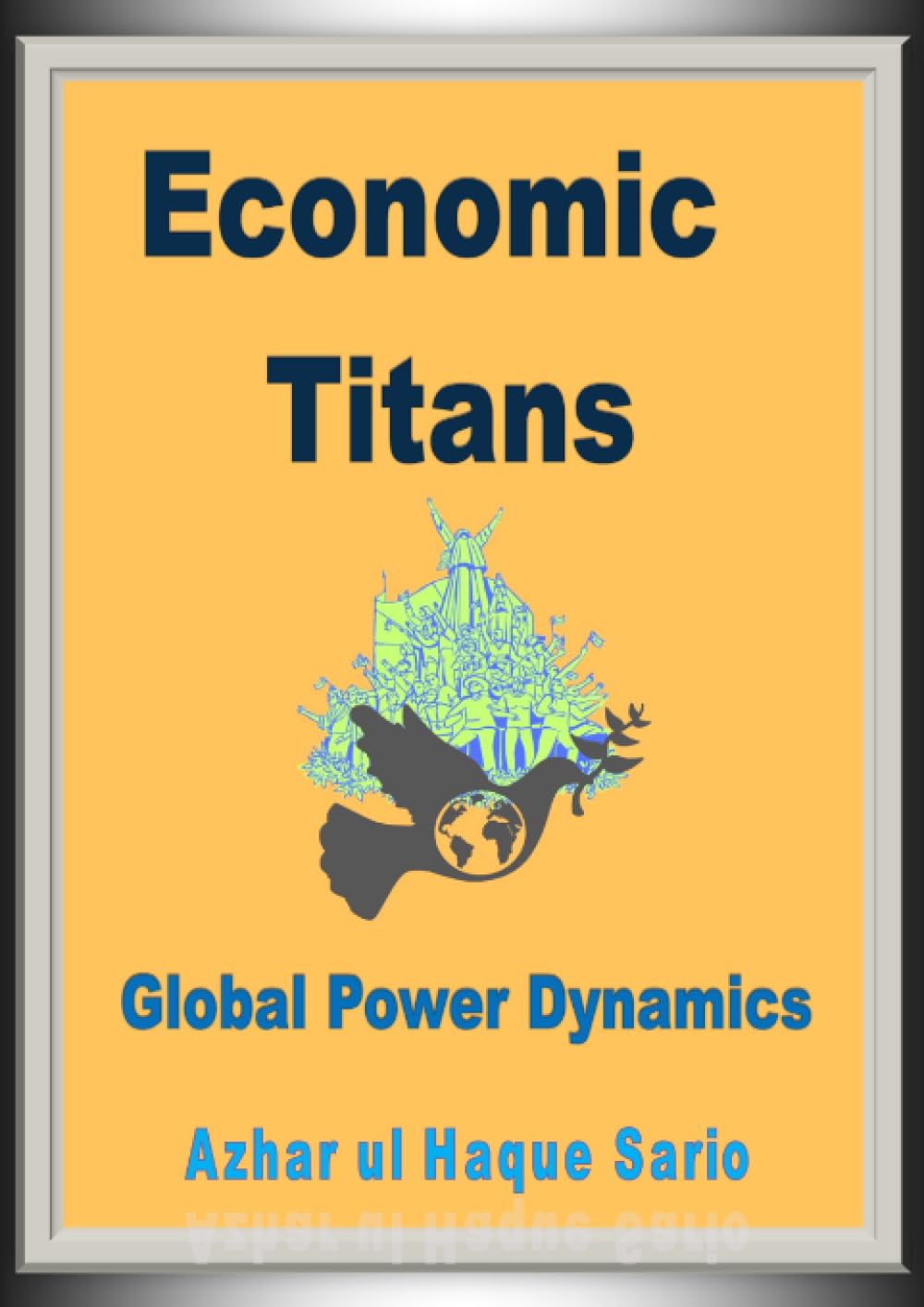 Economic Titans: Global Power Dynamics