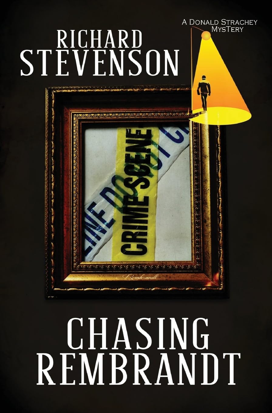 Chasing Rembrandt: 17 (Donald Strachey Mystery)