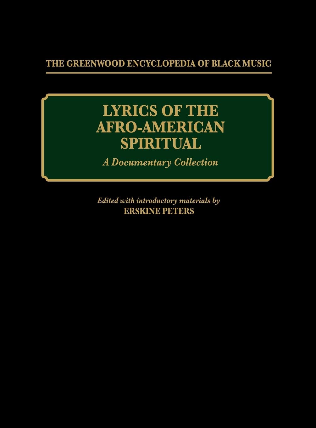Lyrics of the Afro-American Spiritual recueil de textes sacrés