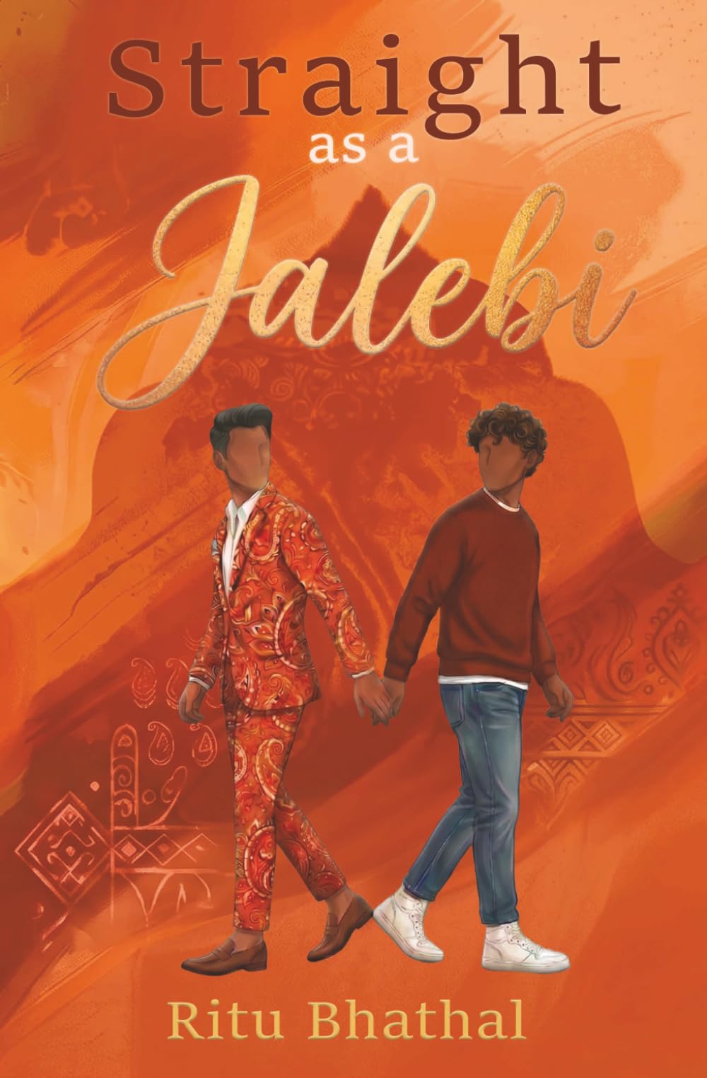 Straight As A Jalebi: The road to love isn't always straight... (The Rishtay Series)