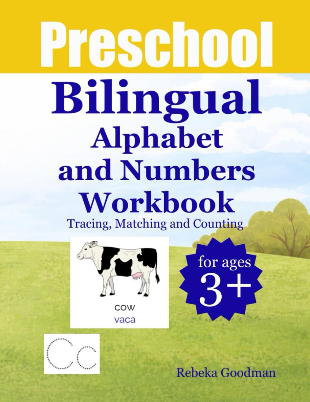 Bilingual Preschool Alphabet and Numbers Workbook: Tracing, Matching and Counting Fun