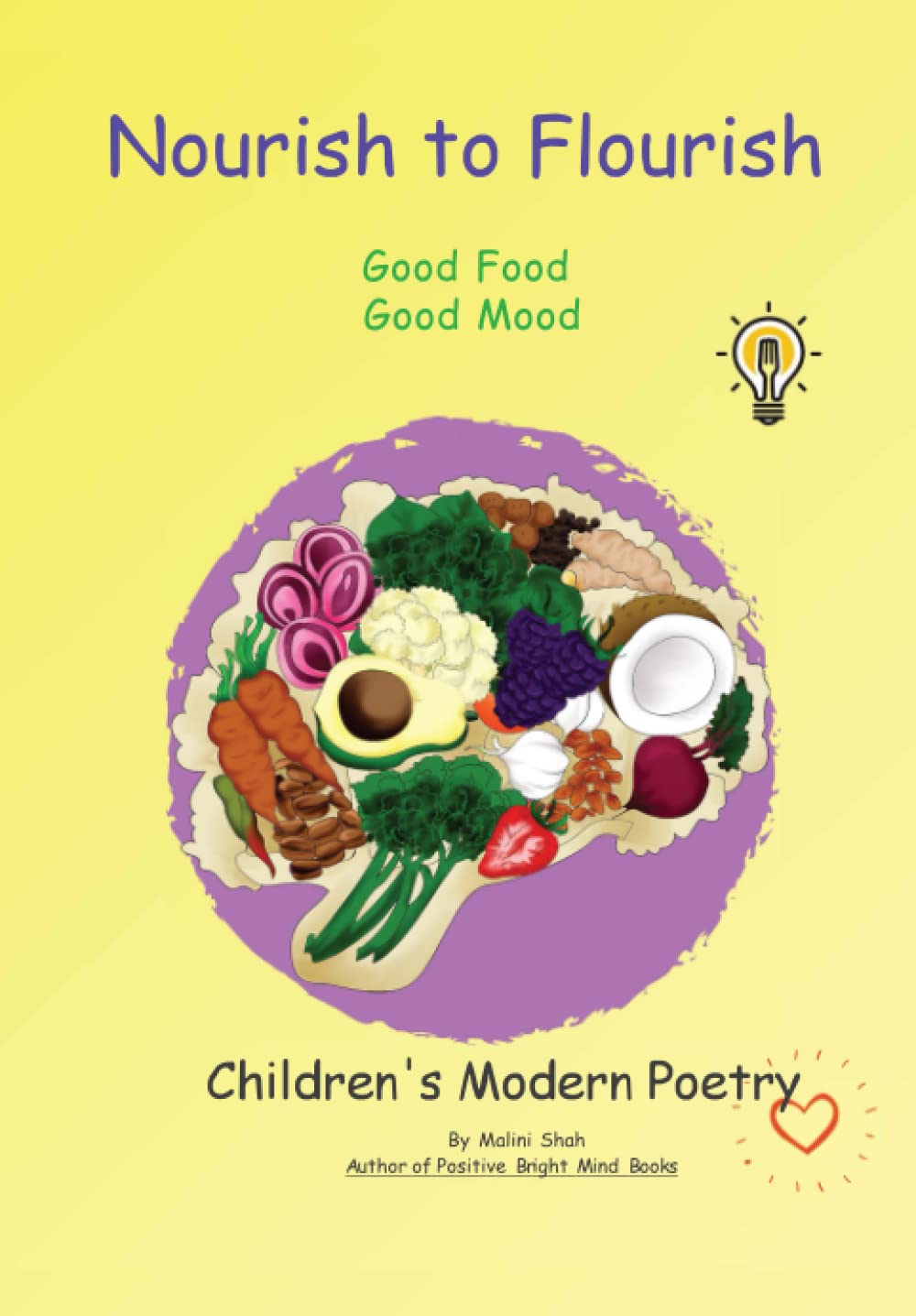 Nourish to Flourish: Good Food Good Mood: Good Mood Good Food