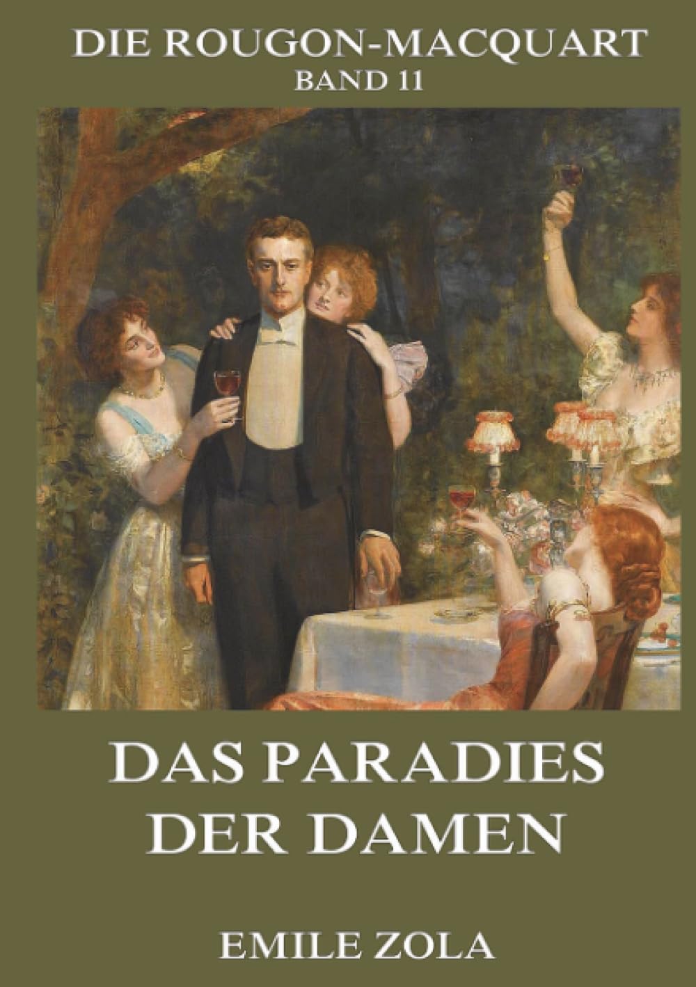 Das Paradies der Damen: Die Rougon-Macquart Band 11