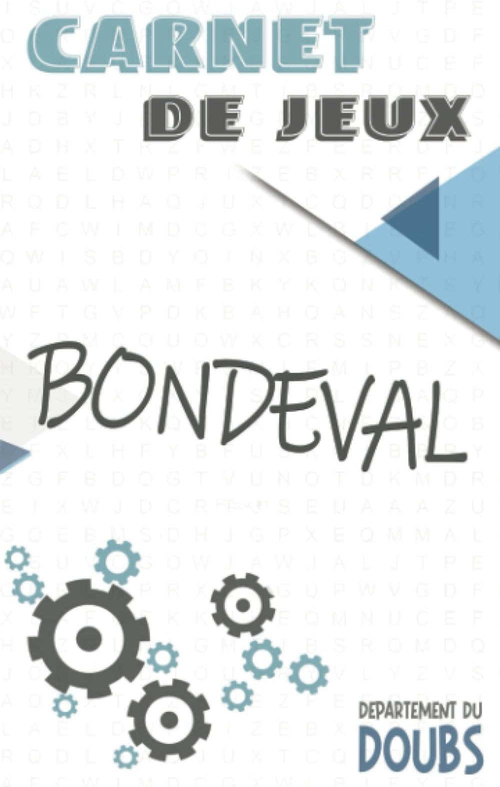 BONDEVAL: Carnet de Jeux