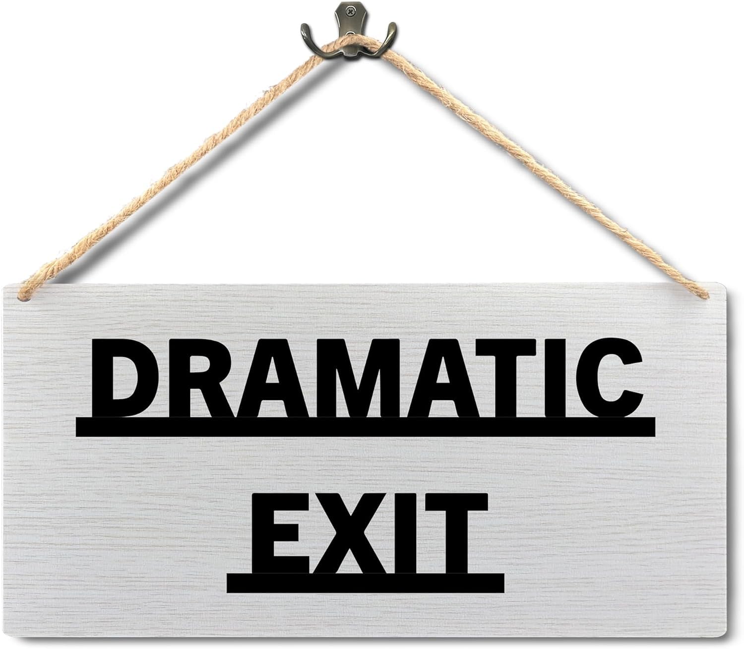 Pibonto Women's Wall Art 5X10 Inch Hallway Decor For Walls - Dramatic Exit Wooden Sign, Dramatic Exit Wood Signs For Home Wall Decor, Hallway Decor, Love Signs For Home Decor