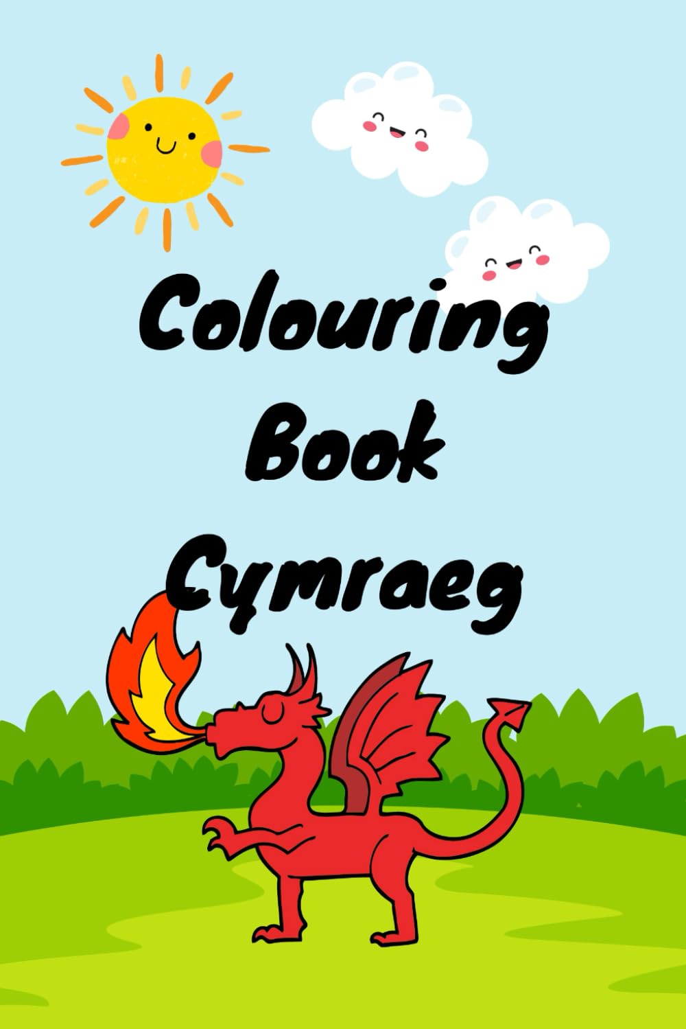 Colouring Book Cymraeg: Colouring for little Welsh learners.
