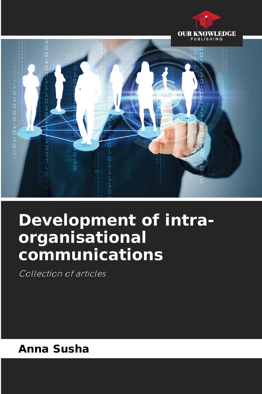 Development of intra-organisational communications: Collection of articles