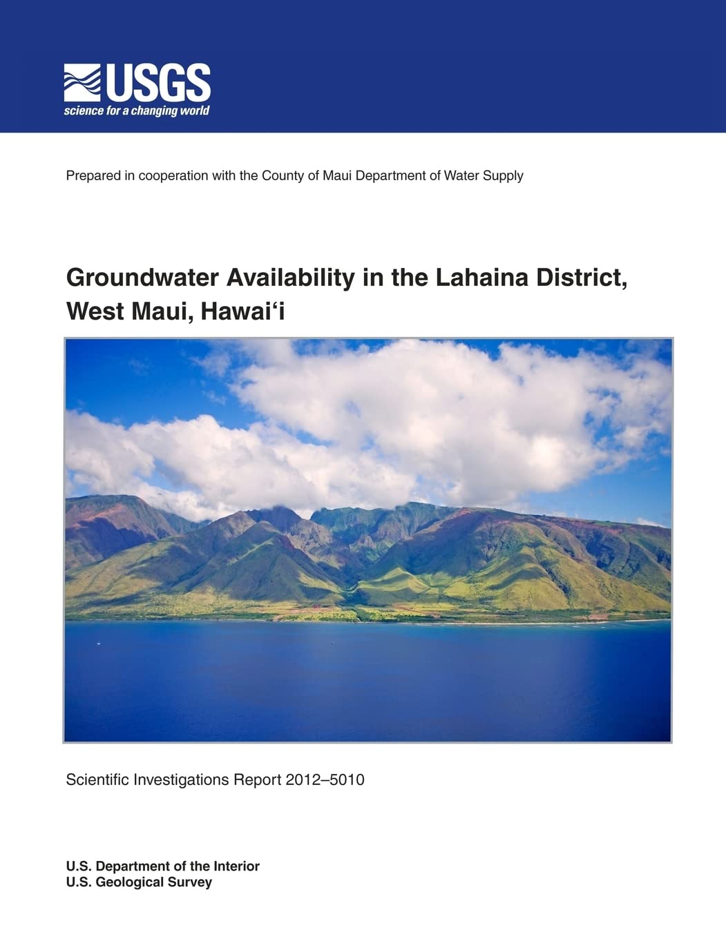 Groundwater Availability in the Lahaina District, West Maui, Hawai'i