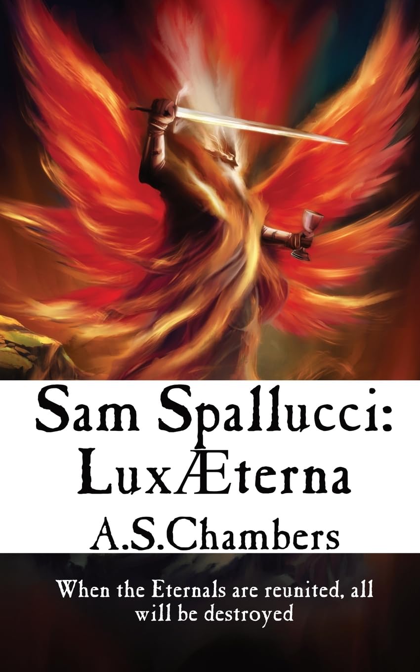 Sam Spallucci: Lux Æterna: 8