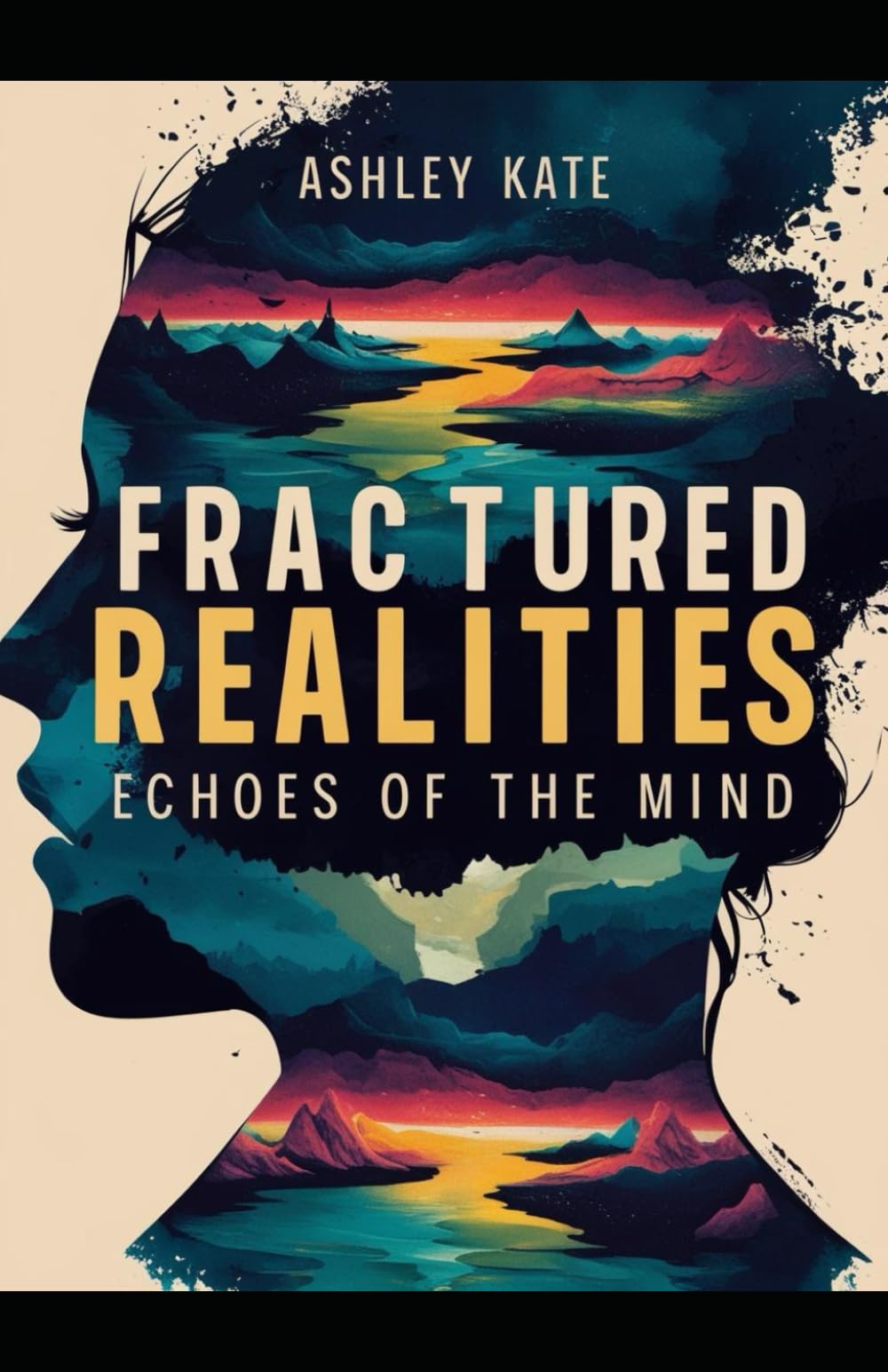 Fractured Realities: Echoes of the Mind: 1