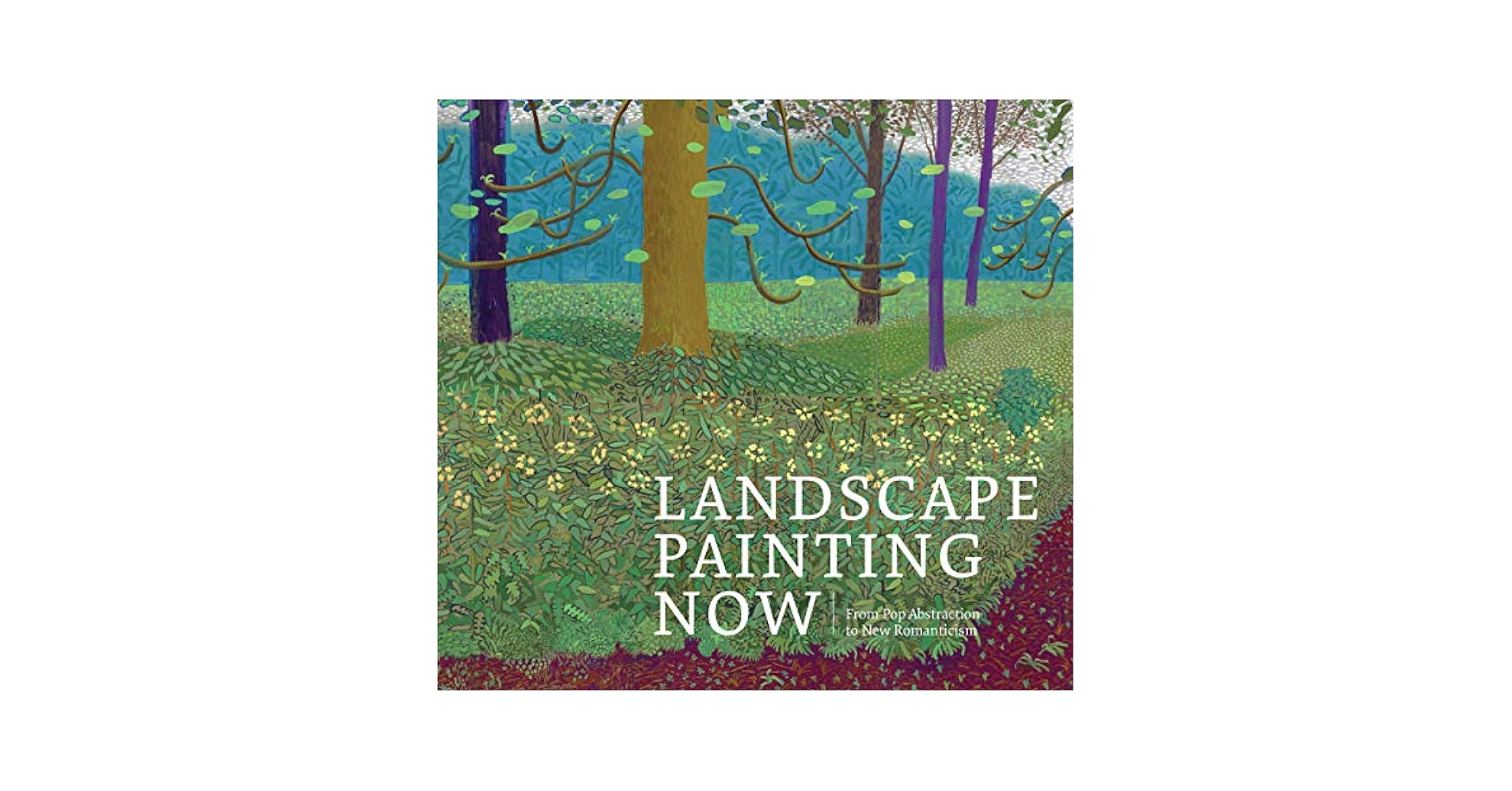 洋書 Landscape Painting Now Landscape Painting Now: From Pop Abstraction to New