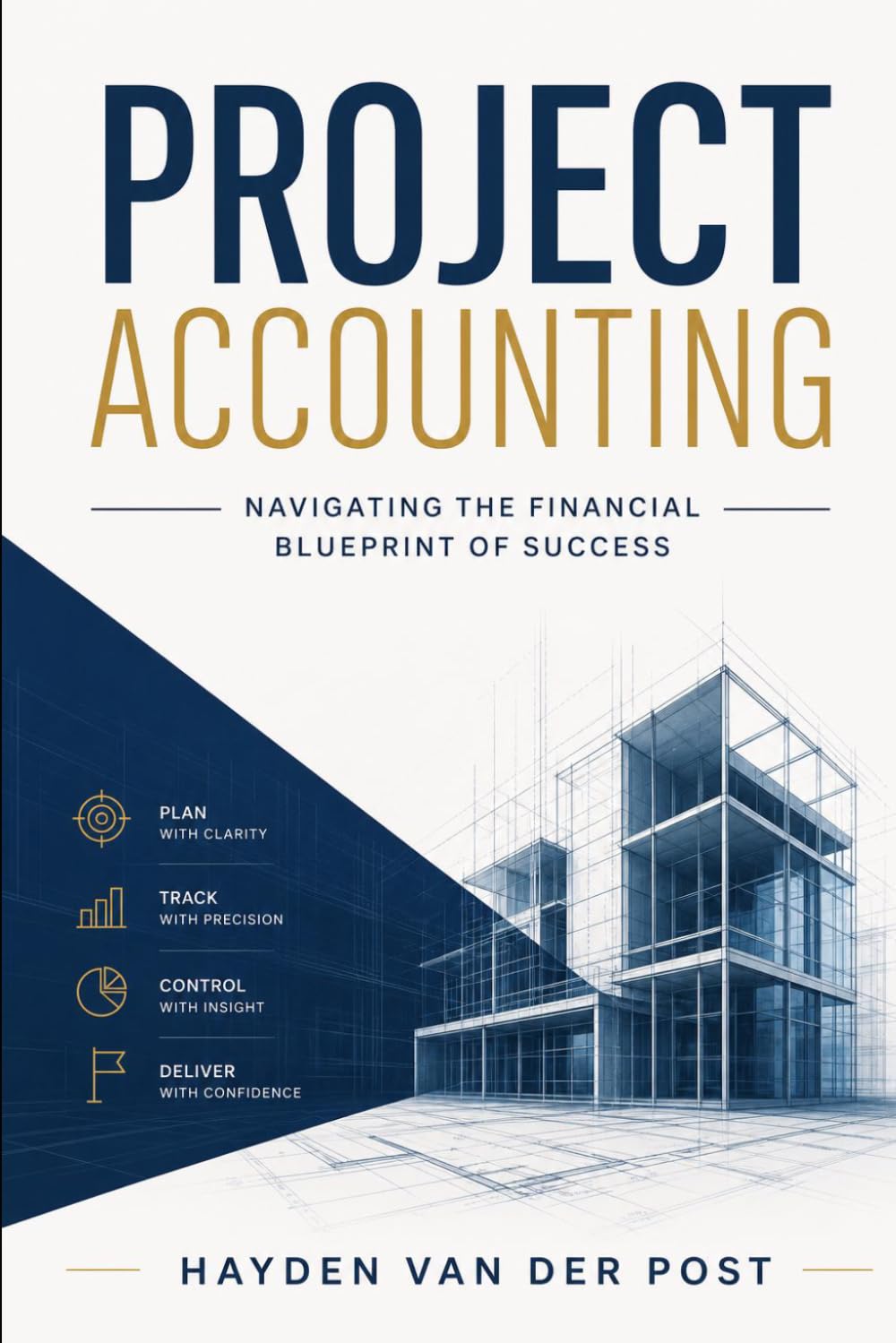 Project Accounting Navigating the Financial Blueprint of Success: A Comprehensive guide to Project Accounting for 2024