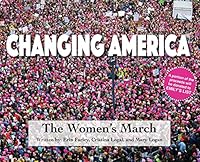 Changing America: The Women's March 1732683085 Book Cover