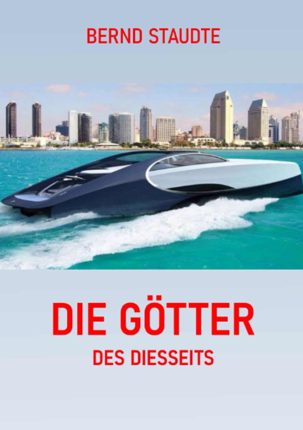 Die Götter des Diesseits