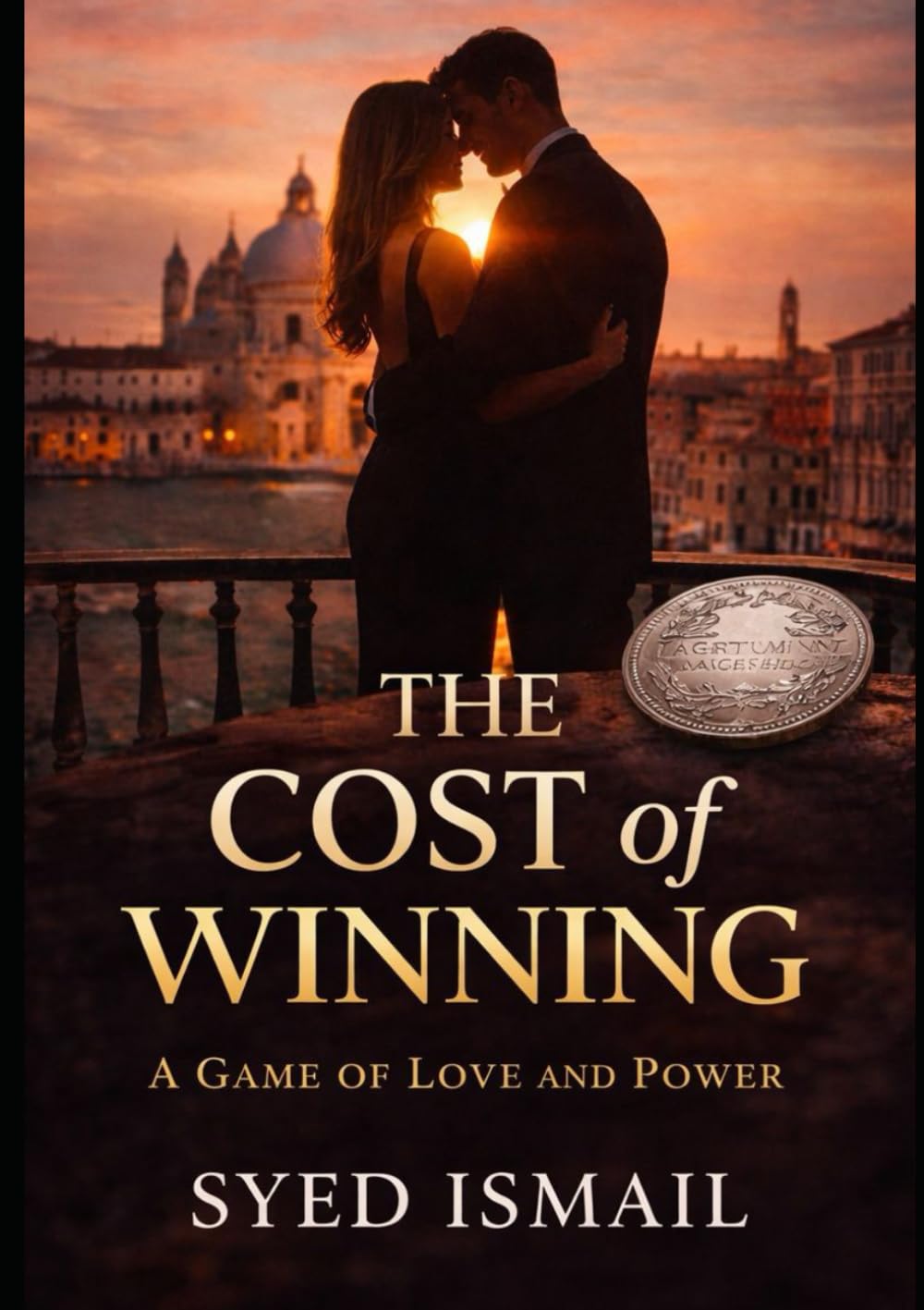 The Cost Of Winning: A Game of Love and Power